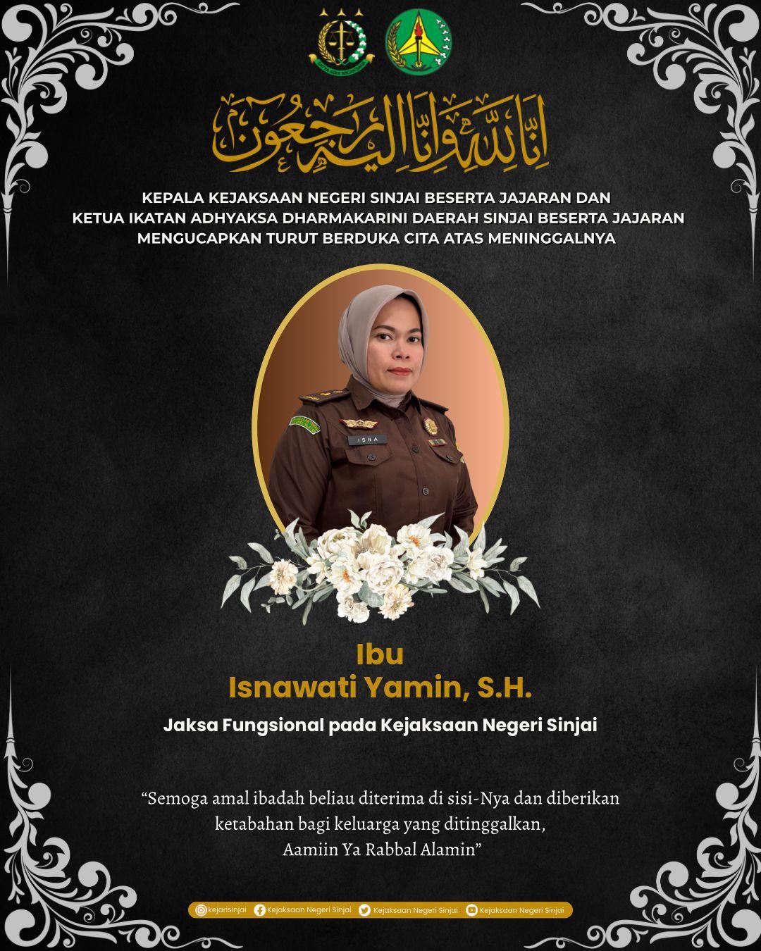 Kejaksaan Berduka: Jaksa Isnawati Yamin Berpulang, Dimakamkan di Sinjai